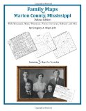 Family Maps of Marion County, Mississippi