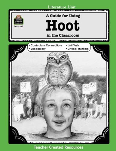 Book Cover A Guide for Using Hoot in the Classroom (Literature Units)