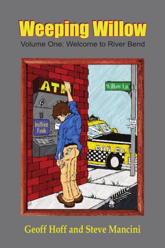 Weeping Willow: Volume One: Welcome to River Bend
