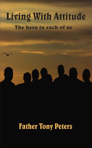 Living With Attitude: The hero in each of us