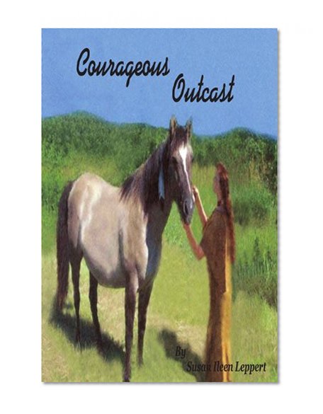 Courageous Outcast