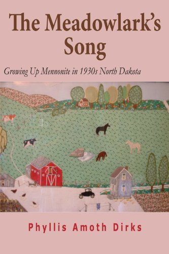 The Meadowlark's Song: Growing Up Mennonite in 1930s North Dakota