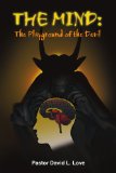 THE MIND: The Playground of the Devil