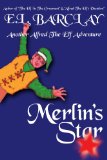 Merlin's Star: Another Alfred The Elf Adventure