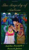 The Majesty of Autism