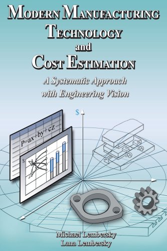 Book Cover Modern Manufacturing Technology and Cost Estimation: A systematic approach with engineering vision