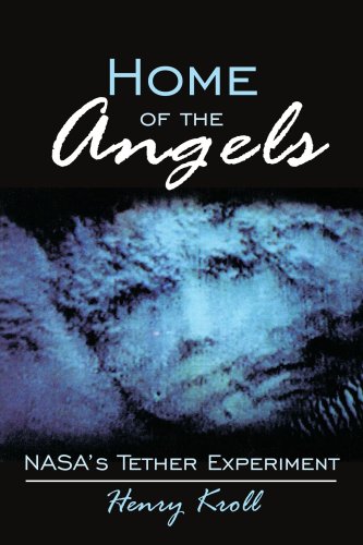 Home of the Angels: NASA's Tether Experiment