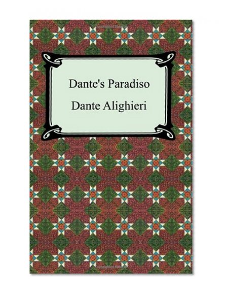 Book Cover Dante's Paradiso (The Divine Comedy, Volume 3, Paradise)