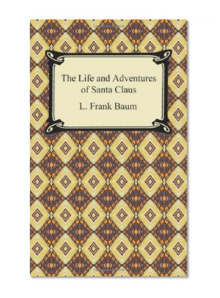 Book Cover The Life and Adventures of Santa Claus