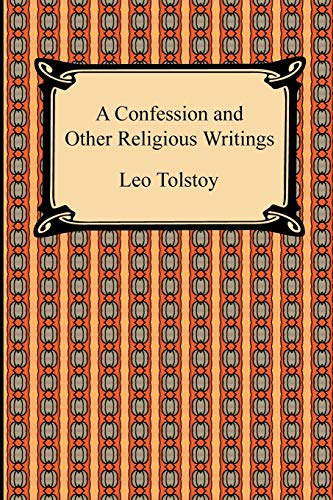 Book Cover A Confession and Other Religious Writings