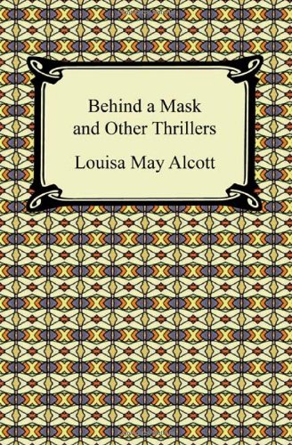 Book Cover Behind a Mask and Other Thrillers