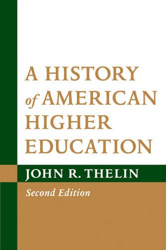 Book Cover A History of American Higher Education, 2nd Edition