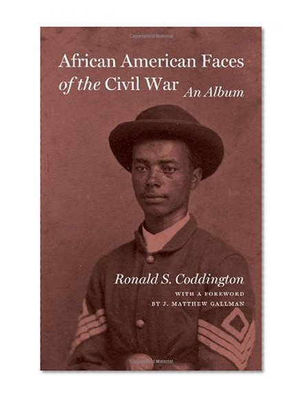 Book Cover African American Faces of the Civil War: An Album