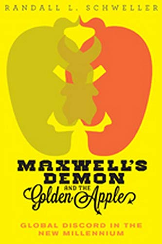 Book Cover Maxwell's Demon and the Golden Apple: Global Discord in the New Millennium