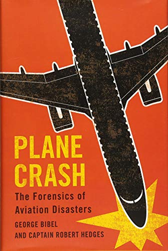 Book Cover Plane Crash: The Forensics of Aviation Disasters