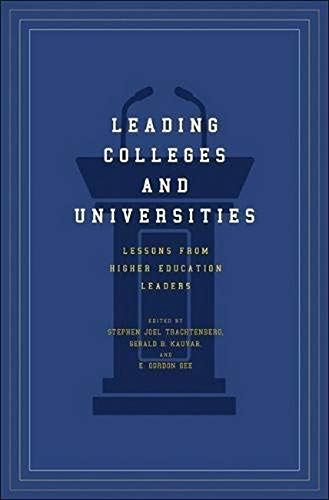 Book Cover Leading Colleges and Universities: Lessons from Higher Education Leaders
