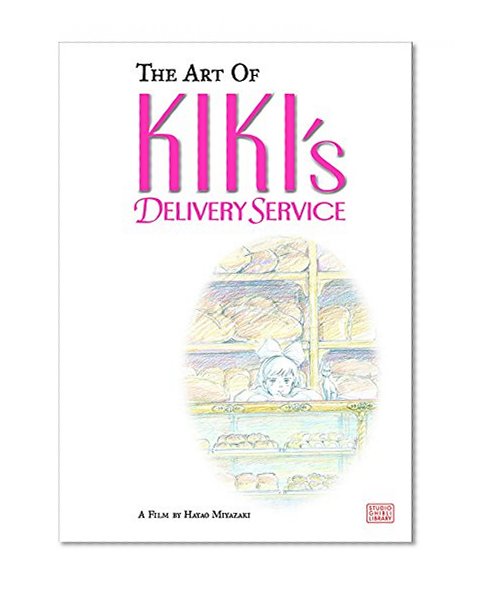 Book Cover The Art of Kiki's Delivery Service: A Film by Hayao Miyazaki