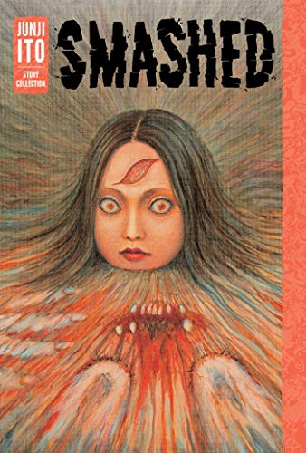 Book Cover Smashed: Junji Ito Story Collection