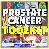 Prostate Cancer Toolkit - Comprehensive Medical Encyclopedia with Treatment Options, Clinical Data, and Practical Information (Two CD-ROM Set)