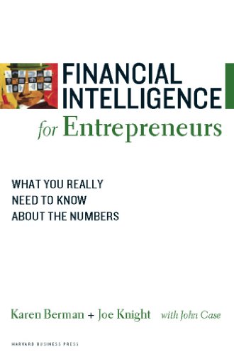 Book Cover Financial Intelligence for Entrepreneurs: What You Really Need to Know About the Numbers