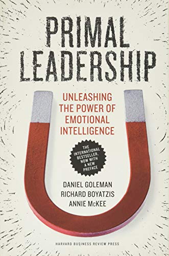 Book Cover Primal Leadership: Unleashing the Power of Emotinal Intelligence