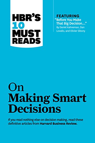 Book Cover HBR's 10 Must Reads on Making Smart Decisions (with featured article 