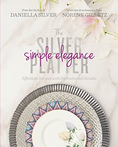 Book Cover Silver Platter - Simple Elegance: Effortless Recipes with Sophisticated Results