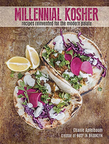 Book Cover Millennial Kosher: recipes reinvented for the modern palate