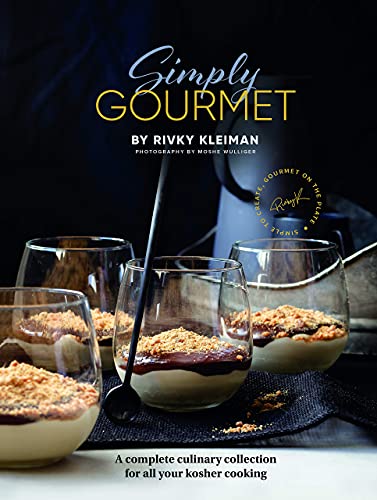 Book Cover Simply Gourmet: A complete culinary collection for all your kosher cooking
