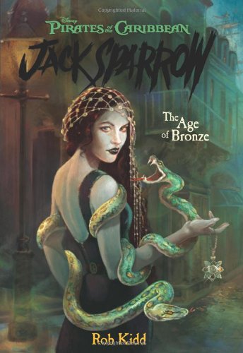 The Age of Bronze (Pirates of the Caribbean: Jack Sparrow #5)