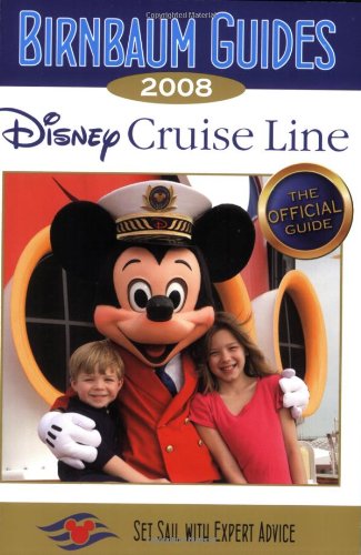 Birnbaum's Disney Cruise Line 2008