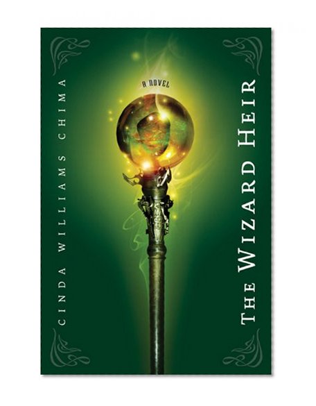 The Wizard Heir ((The Heir Chronicles, Book 2))