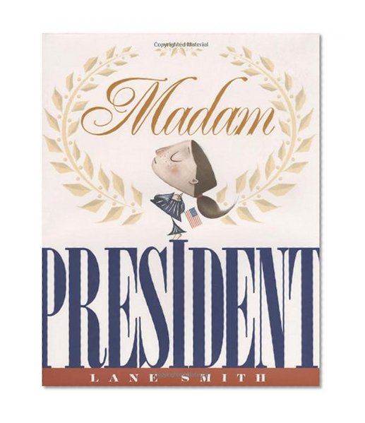 Madam President