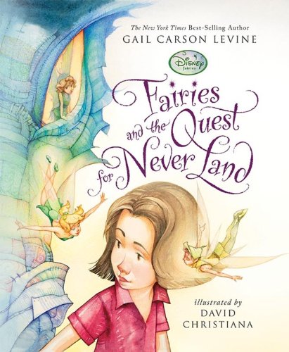 Fairies and the Quest for Never Land (A Fairy Dust Trilogy Book)
