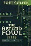 The Artemis Fowl Files: The Ultimate Guide to the Series
