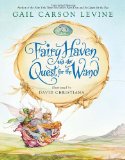 Fairy Haven and the Quest for the Wand (Fairy Dust Trilogy Book, A)