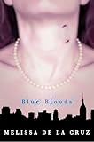 Blue Bloods (Blue Bloods, Book 1)