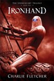 Stoneheart Trilogy, Book Two, The Ironhand (Stoneheart Trilogy, The)