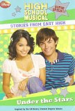 Under the Stars (High School Musical Stories from East High, Super Special)