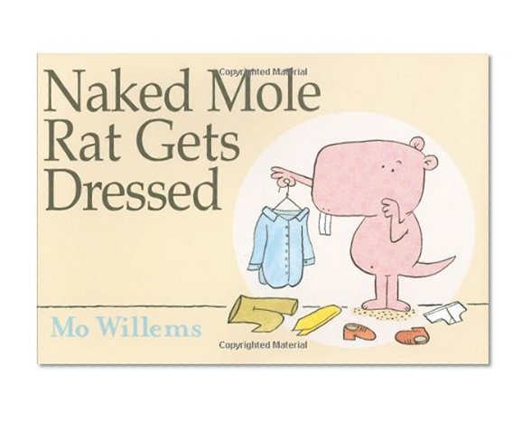 Book Cover Naked Mole Rat Gets Dressed