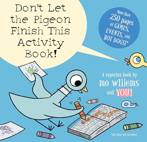 Don't Let the Pigeon Finish This Activity Book!