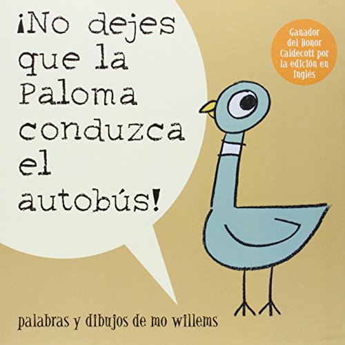 Book Cover Â¡No dejes que la Paloma conduzca el autobus! (Pigeon)