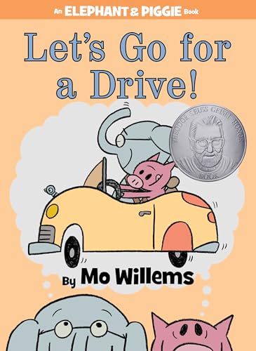 Book Cover Let's Go for a Drive! (An Elephant and Piggie Book) (Elephant and Piggie Book, An, 18)