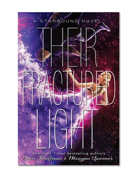 Book Cover Their Fractured Light (Starbound)