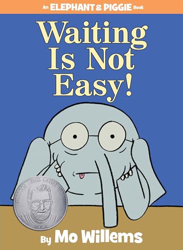 Book Cover Waiting Is Not Easy! (An Elephant and Piggie Book)
