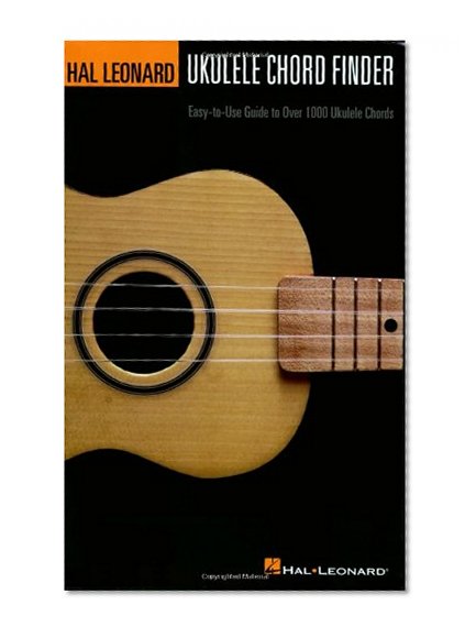 Book Cover Hal Leonard Ukulele Chord Finder: Easy-to-Use Guide to Over 1,000 Ukulele Chords