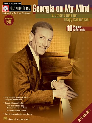 Georgia on My Mind and Other Songs by Hoagy Carmichael (Jazz Play Along, Vol. 56) (Hal Leonard Jazz Play-Along)