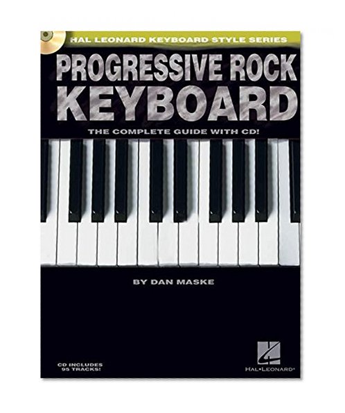 Progressive Rock Keyboard: Hal Leonard Keyboard Style Series