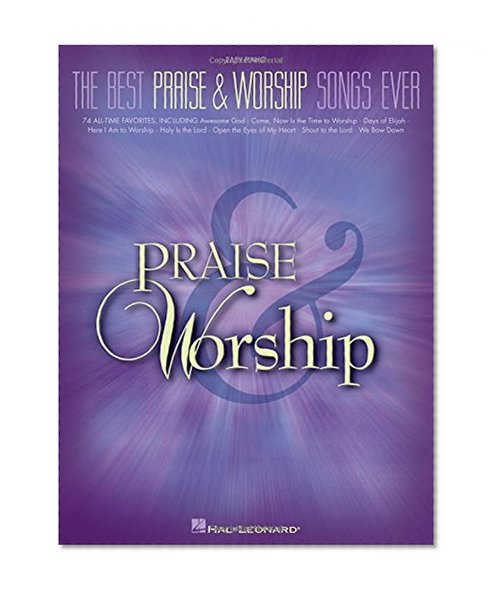 Book Cover The Best Praise and Worship Songs Ever (Easy Piano)