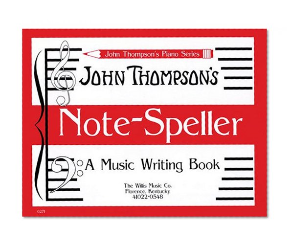 Book Cover John Thompson's Note Speller A Music Writing Book (John Thompson's Piano)
